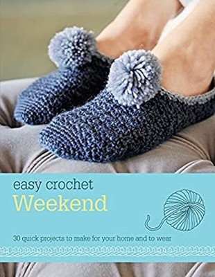 Easy Crochet  : Weekend Paperback Hamlyn