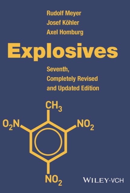 Explosives by Rudolf Meyer HARDBACK 9783527337767