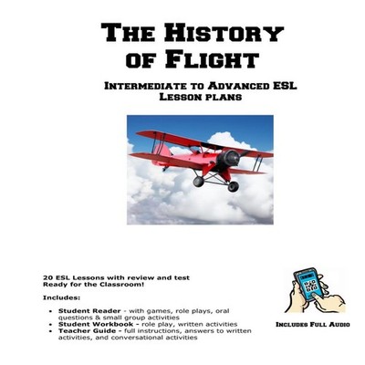 The History of Flight Intermediate to Advanced ESL Lesson plans L