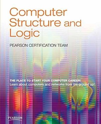 Computer Structure and Logic - Paperback, by Pearson Certification - Very Good