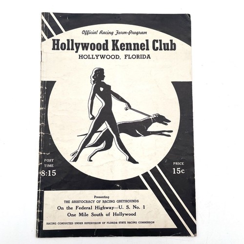VTG 1940 Hollywood Kennel Club Greyhound Racing Program Hollywood FL Vol 6 No 58
