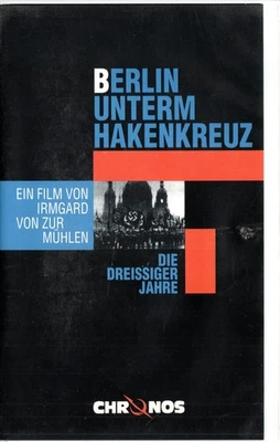 Berlin unterm Hakenkreuz - Die Dreissiger Jahre -  VHS Kassette - Bild 1 von 3