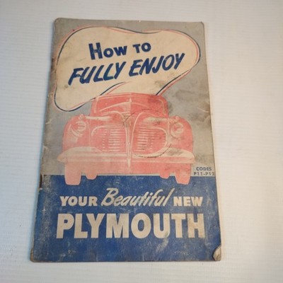How to Fully Enjoy Your Beautiful New Plymouth Guidebook Chrysler 1941