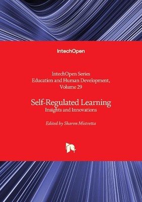 Self-Regulated Learning: Insights and Innovations by Sharon Mistretta Hardcover 