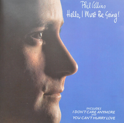 CD  Phil Collins     Hello, I must Be Going!   NEU