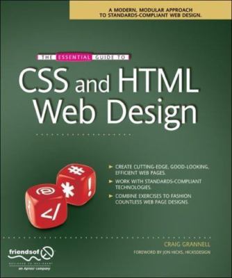 The Essential Guide to CSS and HTML Web Design by Grannell, Craig