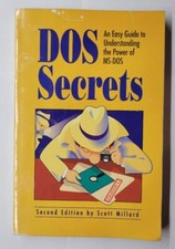 DOS Secrets An Easy Guide To Understanding MS-DOS Scott Millard Paperback