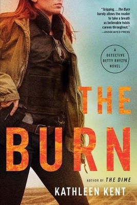 The Burn by Kathleen Kent (English) Paperback Book