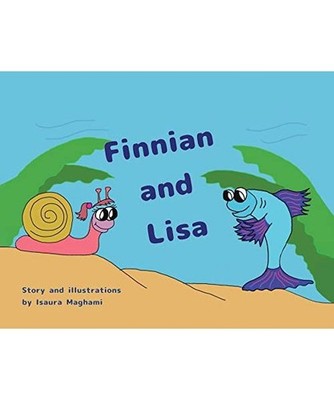 Finnian and Lisa, Isaura Maghami
