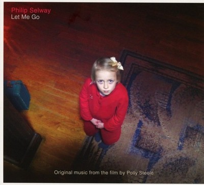 Philip Selway   Let Me Go = CD SOUNDTRACK = ALT INDIE POP FOLK ROCK ELECTRONICA