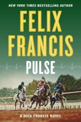 Pulse - Hardcover By Francis, Felix - GOOD