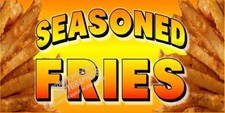 SEASONED FRIES VINYL BANNER CHOOSE YOUR SIZE FULL COLOR NEW FRENCH FRY