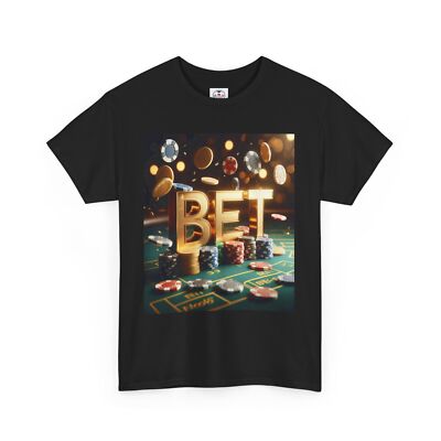 Bet Poker Chips Gambling fun shirt gift tee Bets Down Black Jack