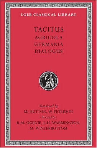 Agricola. Germania. Dialogue on Oratory (Loeb Classical Library 35) - Image 3