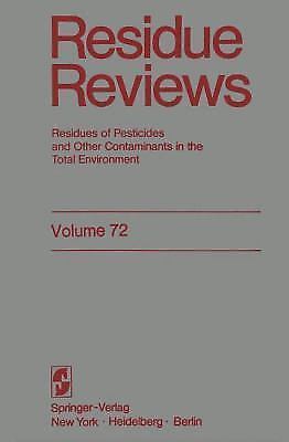 Residue Reviews: Residues of Pesticides and Other Contaminants in the Total ...