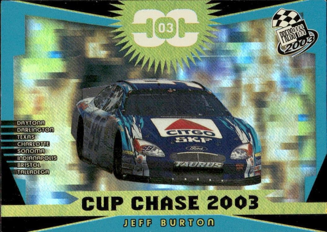 Jeff Burton #CCR1 Very Good 2003 Press Pass