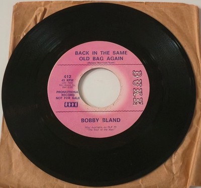 BOBBY BLAND Back In The Same Old Bag Again PROMO 7'' Single Vinyl SOUL 45