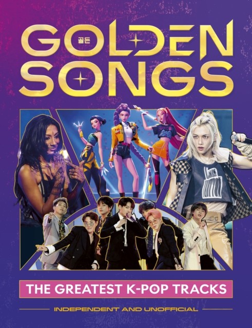 Golden: The Greatest K-Pop Songs by Hannah Cather (Hardback Book)