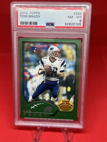 2002 Topps #295 Tom Brady PSA 8 NM-MT