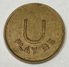 Vintage U PLAY ME brass token by COIN OPERATED GAMES LTD Slot Machines Juke Box