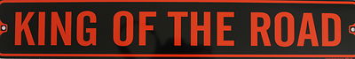 Metal Street Sign King Of The Road  Harley Davidson Biker Cave Bar Decor 3''x18''