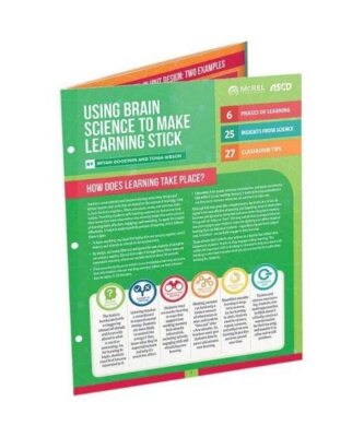 Using Brain Science to Make Learning Stick (Quick Reference Guide), Goodwin, Bry
