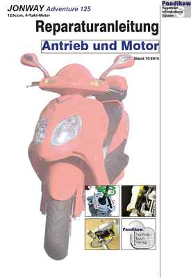 Reparaturanleitung RIS Jonway Adventure 125, 4T, Antrieb und Motor
