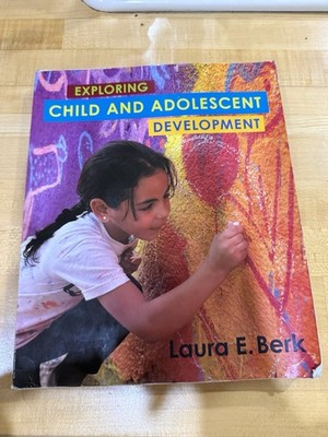 Exploring Child and Adolescent Development PB Laura E. Berk Pearson