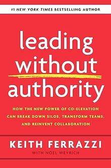 Leading Without Authority: How the New Power of Co-... | Buch | Zustand sehr gut