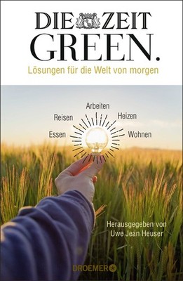 Uwe Jean Heuser / DIE ZEIT GREEN