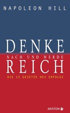 Denke nach und werde reich Napoleon Hill