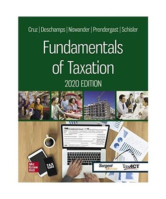 Fundamentals of Taxation 2020 Edition, Ana Cruz, Michael Deschamps, Frederick Ni
