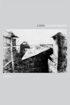 Solmaz Sharif Look: Poems (Taschenbuch) (US IMPORT)