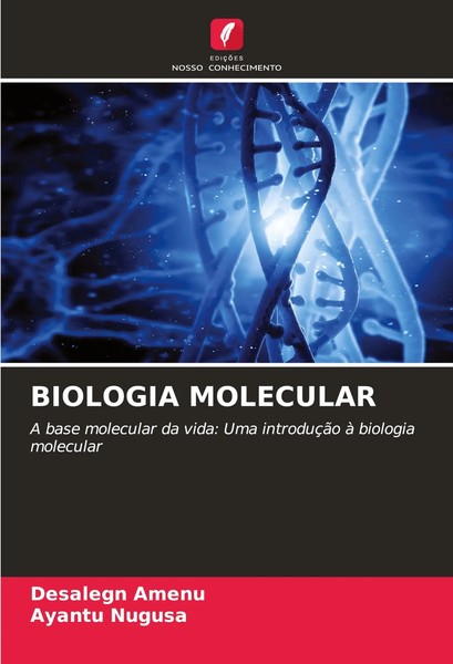 Desalegn Amenu (U. A.) | Biologia Molecular | Taschenbuch | Portugiesisch (2024)-image