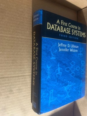 A First Course In Database Systems 3rd Edition Ullman Widom Hardcover VERY GOOD