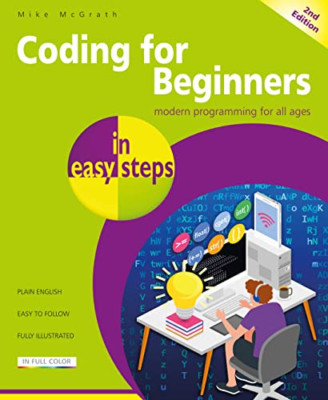 Coding for Beginners in easy steps (In Easy Steps) - Paperback / softback NEW Mc