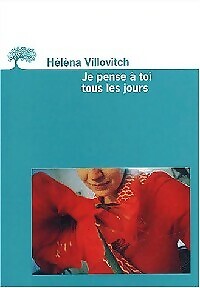 Ich denke jeden Tag an dich - Helena Villovitch - V2021660
