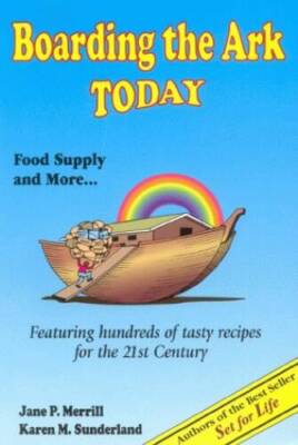 Boarding the Ark Today - Food Supply and More - Paperback - VERY GOOD