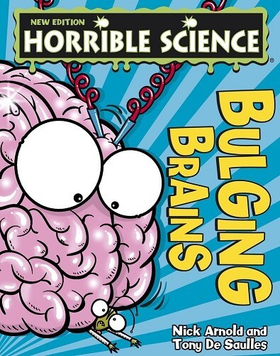 New Edition Bulging Brains (Horrible Science) By Nick Arnold NEW Paperback Book