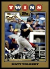 2008 Topps Gold #561 Matt Tolbert RC /2008