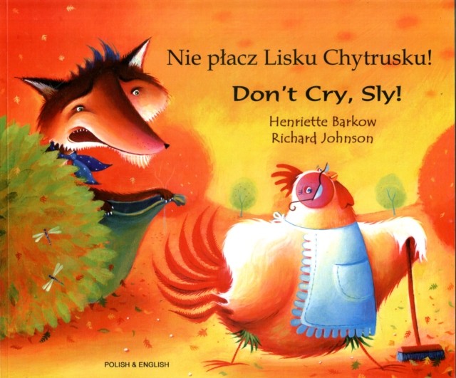 Don't Cry Sly in Polish and English by Henriette Barkow PAPERBACK 9781852698133