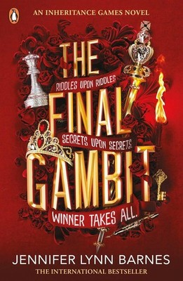 The Final Gambit - Inheritance Games (Book 3): Inheritance Games - Book 3 by Jen