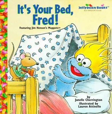 It's Your Bed, Fred! (Jellybean - Hardcover, by Janelle Cherrington - Acceptable