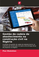 Pius Obukohwo | GestãO Da Cadeia De Abastecimento Na ConstruçãO Civil Na NigéRia
