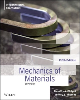 Mechanics of Materials, International Adaptation by Jeffery S.  Thomas