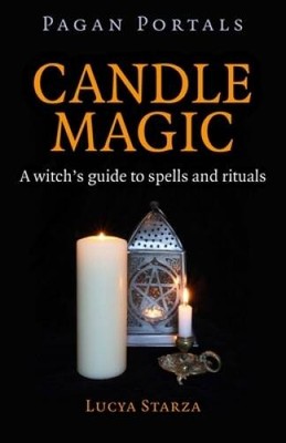 Pagan Portals - Candle Magic: A Witchs Guide to Spells and Rituals - GOOD