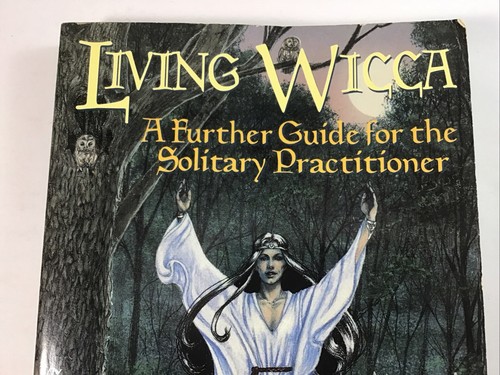 Living Wicca A Further Guide For The Solitary Practioner  1st Edition TPB 1993 - Picture 2 of 13
