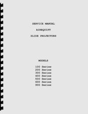 Airequipt Slide Projector 100, 200, 300, 400, 500, 600 900 Repair Manual Reprint