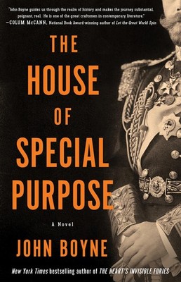 The House of Special Purpose: A Novel by the Author of The Heart's Invisible...