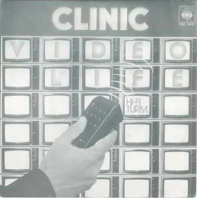 Clinic Video Life (Fernbedienungstraum) Vinyl Single 7inch CBS